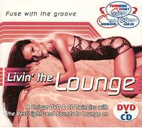 Various - Livin' the Lounge CD+DVD