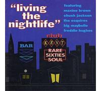 Various 'Living The Nightlife': RARE SIXTIES SOUL (CD) Album (US IMPORT)