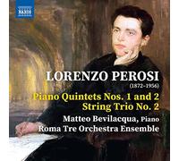 Various - Lorenzo Perosi: Piano Quintets Nos. 1 And 2 / String Trio No. 2 [CD]