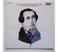 Various - Louis Moreau Gottschalk: Piano and Orchestral Works