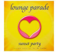 Various - Lounge Parade: Sunset Party [German Import]