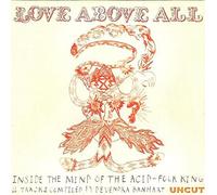 Various - Love Above All (Inside The Mind Of The Acid-Folk King)