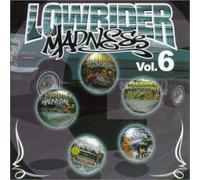 Various - Lowrider Madness Vol. 6