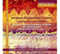Various - M.K.Ciurlionis - Complete Orchestra Works: In The Forest / The Sea / D