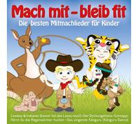Various - Mach mit - bleib fit - Die besten Mitmachlieder für Kinder