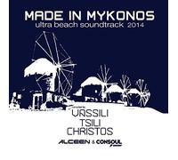 Various - Made in Mykonos 2014 (Compiled by Vassili Tsilichristos / Ultra beach soundtrack 2014)