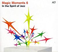 Various - Magic Moments 6 - In the Spirit of Jazz