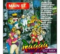 Various - Main St Ragga D.J. Mix