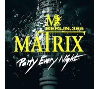 Matrix Club Berlin-Party Every Night