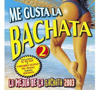Various - Me Gusta la Bachata 2