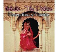VARIOUS - MEHALA THE PALACE ROMANTIC MUSIC OF RAJASTHAN