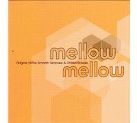 Various - Mellow Mellow