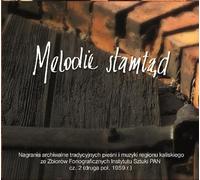 Various - Melodie stamtad cz. 2 (Nagrania z regionu kaliskiego)