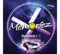 Various - Memoriez Flashback #12 - Tuning Edition