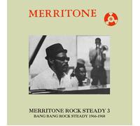 Various Artists - Merritone Rock Steady 3: Bang Bang Rock Steady 1966-1968