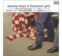 Various - Mersey Boys & Liverpool Girls: Sounds of the Mersey 1977-2001