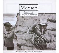 Various - Mexico - Fiestas of Chiapas and Oaxaca