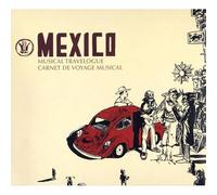 Various - Mexico-Ein musikalischer Reisebericht / Musical Travelogue