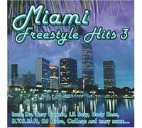 Various - Miami Freestyle Hits 3