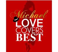 Various - Michael Love Covers Best