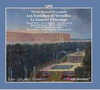 Various - Michael-Richard de Lalande: Les Fontaines de Versailles, Le Concert d Esculape