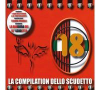 Vari-La Compilation - La Compilation Dello Scudetto 18
