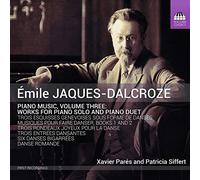 Various - ?mile Jaques-Dalcroze: Piano Music, Volume 3