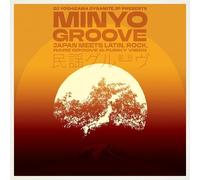 Minyo Groove 1963-1979: Japan Meets Latin, Rock, Rare Groove & Funky Vibes [VINYL]