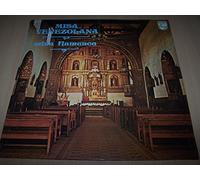 Various - Misa Venezolana, Misa Flamenca : Kyrie / Misa Venezolana - Gloria / Credo / Sanctus / Angus Dei ...