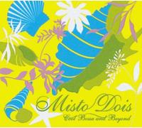 Various - Misto: Doice-Cool Bossa & Beyon
