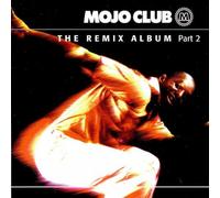 Various - Mojo Club - Remix Album Pt 2