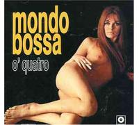various - mondo bossa - o'quatro