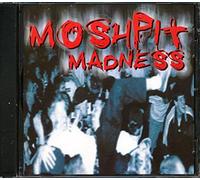 Various - Mosh Pit Madness