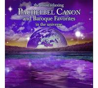 Various - Most Relaxing Pachelbel Canon & Baroque Favorites