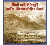 Various - Musi und Gsang'l aus'M Werdenfelser Land