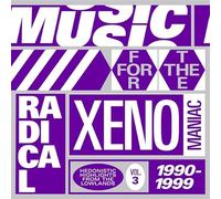 Music For The Radical Xenomaniac 3