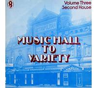 Various - Music Hall To Variety - Volume Three - Second House