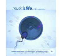 Various - Music is Life-a Chillin Expe