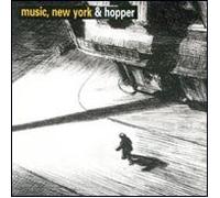 Various - Music, New York & Hopper