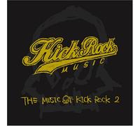 Various - Music of Kick Rock Vol. 2
