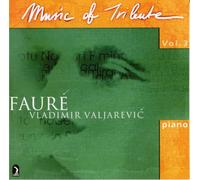 Various - Music to Tribute: Faure Vol. 3
