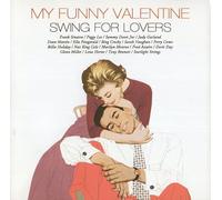 Various Artists - My Funny Valentine - Swing for Lovers