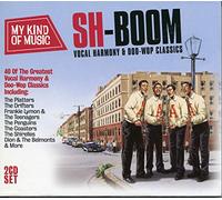Various - [My King Of Music] Sh-Boom: Vocal Harmony & Doo-Wop Classics