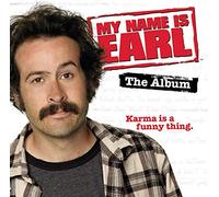 Various - My Name is Earl: The Album