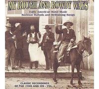 Various Artists – My Rough and Rowdy Ways Volume 1
