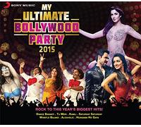 VARIOUS - MY ULTIMATE BOLLYWOOOD PARTY 2015