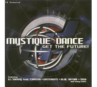 Various - Mystique Dance-Get the Future