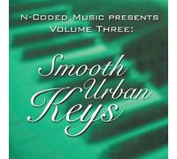 Various - N-Coded Music Presents, Vol. 3: Smooth Urban Keys