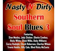 Various - Nasty N Dirty Southern Soul Blues Volume 3