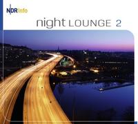 Various - NDR Info: night LOUNGE 2